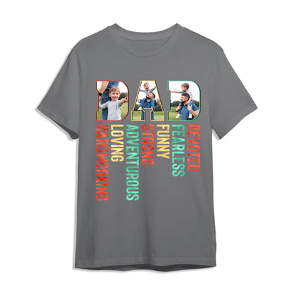 Personalized Photo Dad, Devoted, Funny, Loving, Happy Father's Day Shirt, Custom Choo