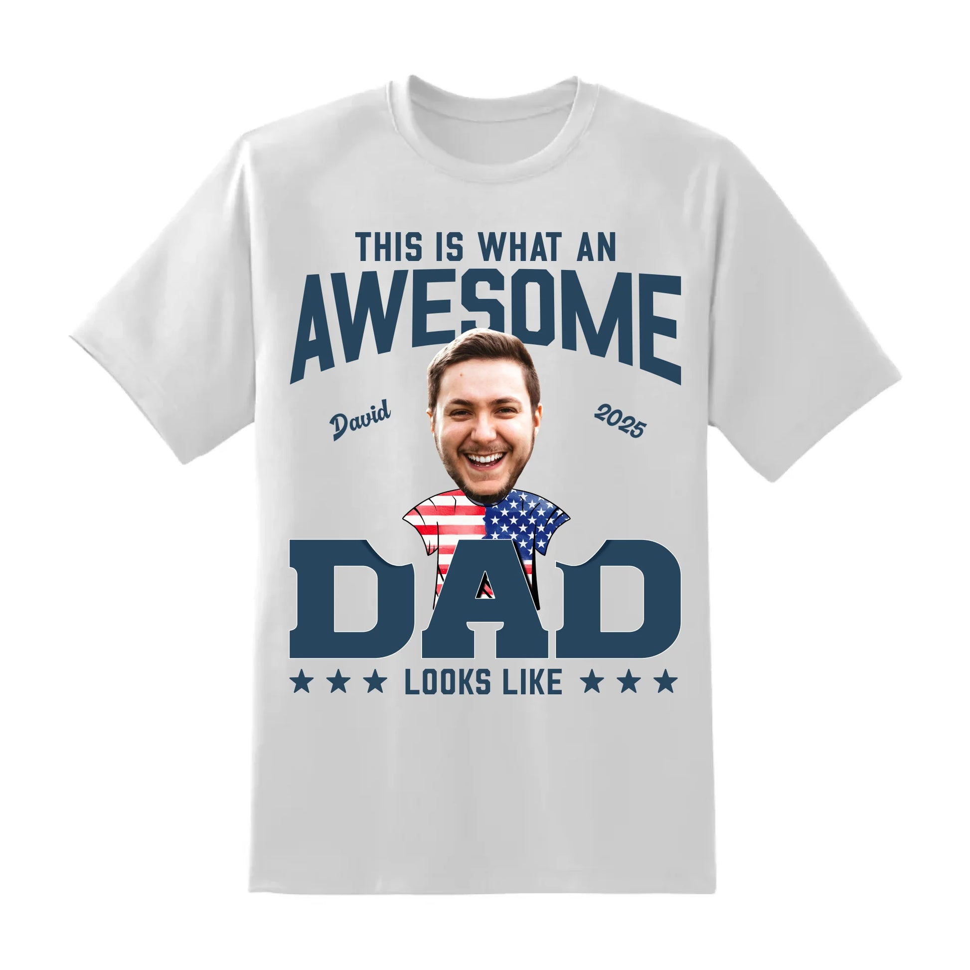 This Is What An Awesome Dad Looks Like, Personalized Photo Dad, Name & Date, Happy Father's Day Shirt, Custom Choo