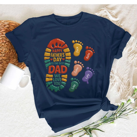 Happy Father's Day to the best Dad, We Love You Shirt, Custom Choo