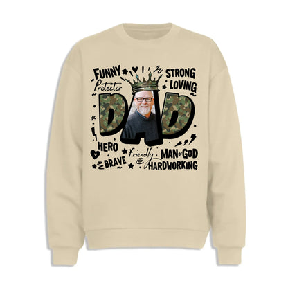DAD – The King of Our Hearts, Strong. Loving. Heroic, Father's Day Shirt, Custom Choo