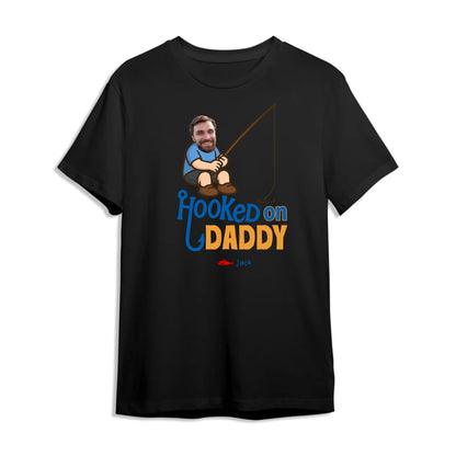 Hooked on Daddy - Personalized Fishing Dad Shirt, Custom Choo