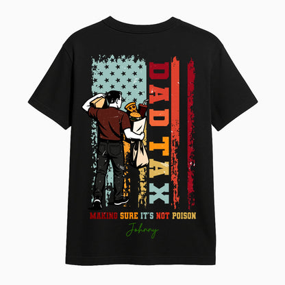 Funny Dad T-Shirt – DAD TAX Graphic Tee with Custom Name, Custom Choo