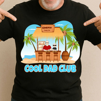 Cool Dad Club – Custom Beach Bar Family Tee, Custom Choo
