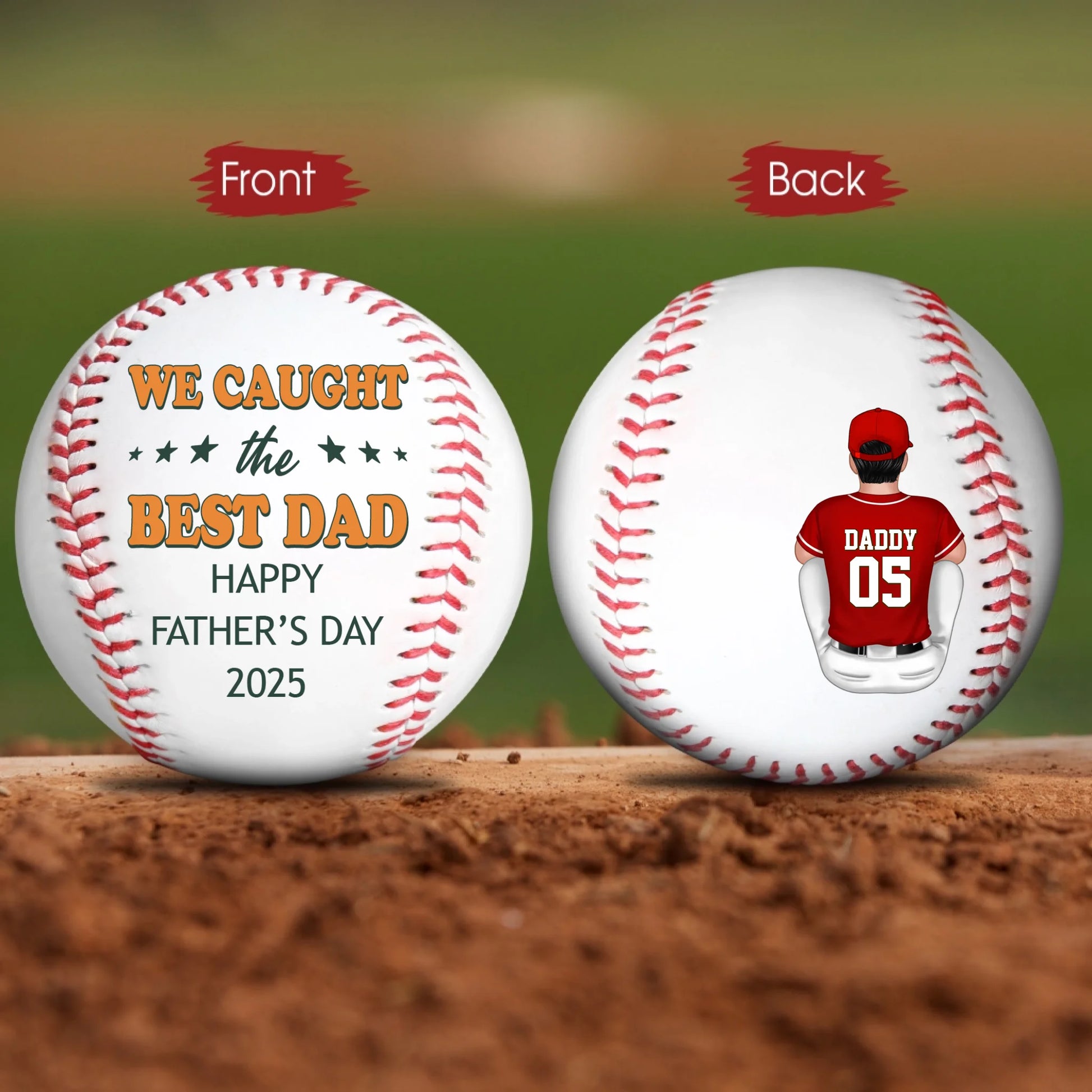 WE CAUGHT THE BEST DAD, HAPPY FATHER'S DAY 2025 BASEBALL, Custom Choo