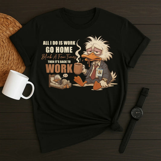Office Life T-shirt – Work, Blink, Repeat Funny Graphic Tee, Custom Choo