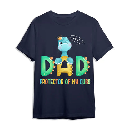 FUNNY DAD, DAD PROTECTOR OF MY CUBS, PERSONALIZED SHIRT - Custom Choo