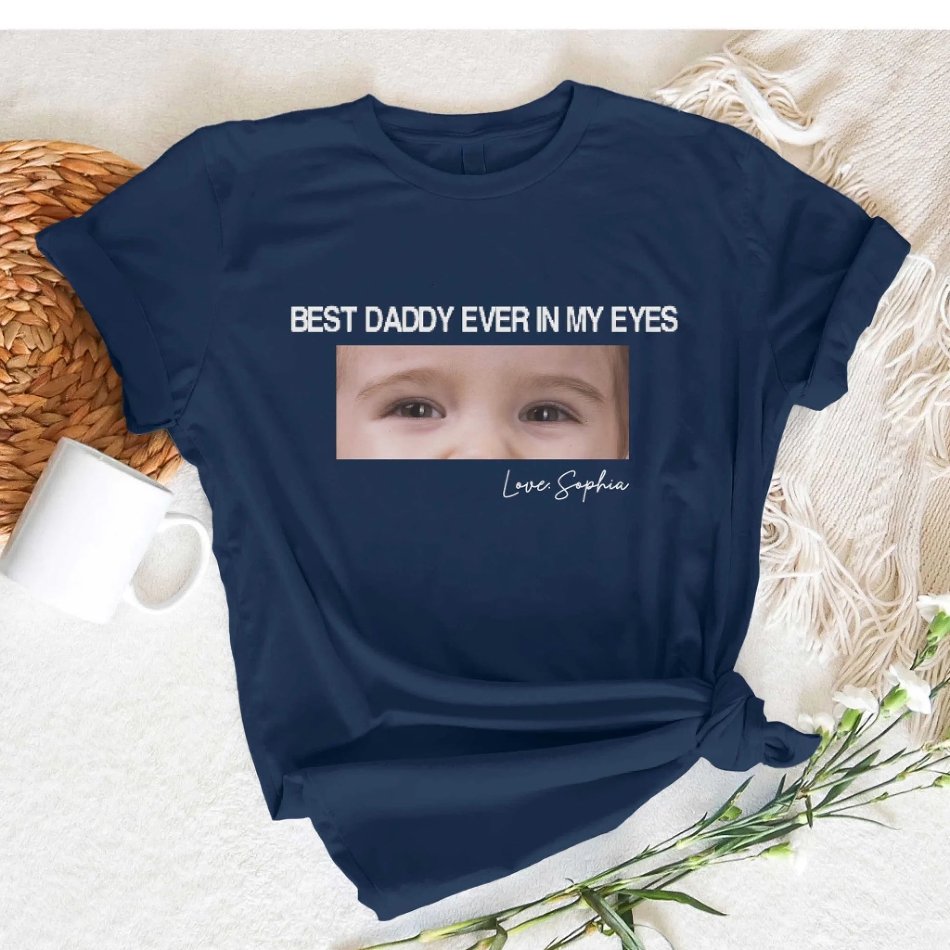Best daddy ever in my eyes, Father's day T-shirt - Custom Choo