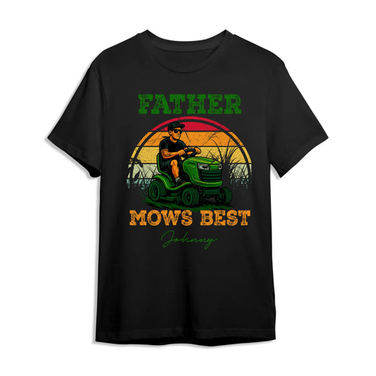 Father Mows Best - Gift For Dad, Father's Day - Custom Choo