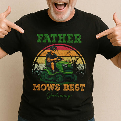 Father Mows Best - Gift For Dad, Father's Day - Custom Choo
