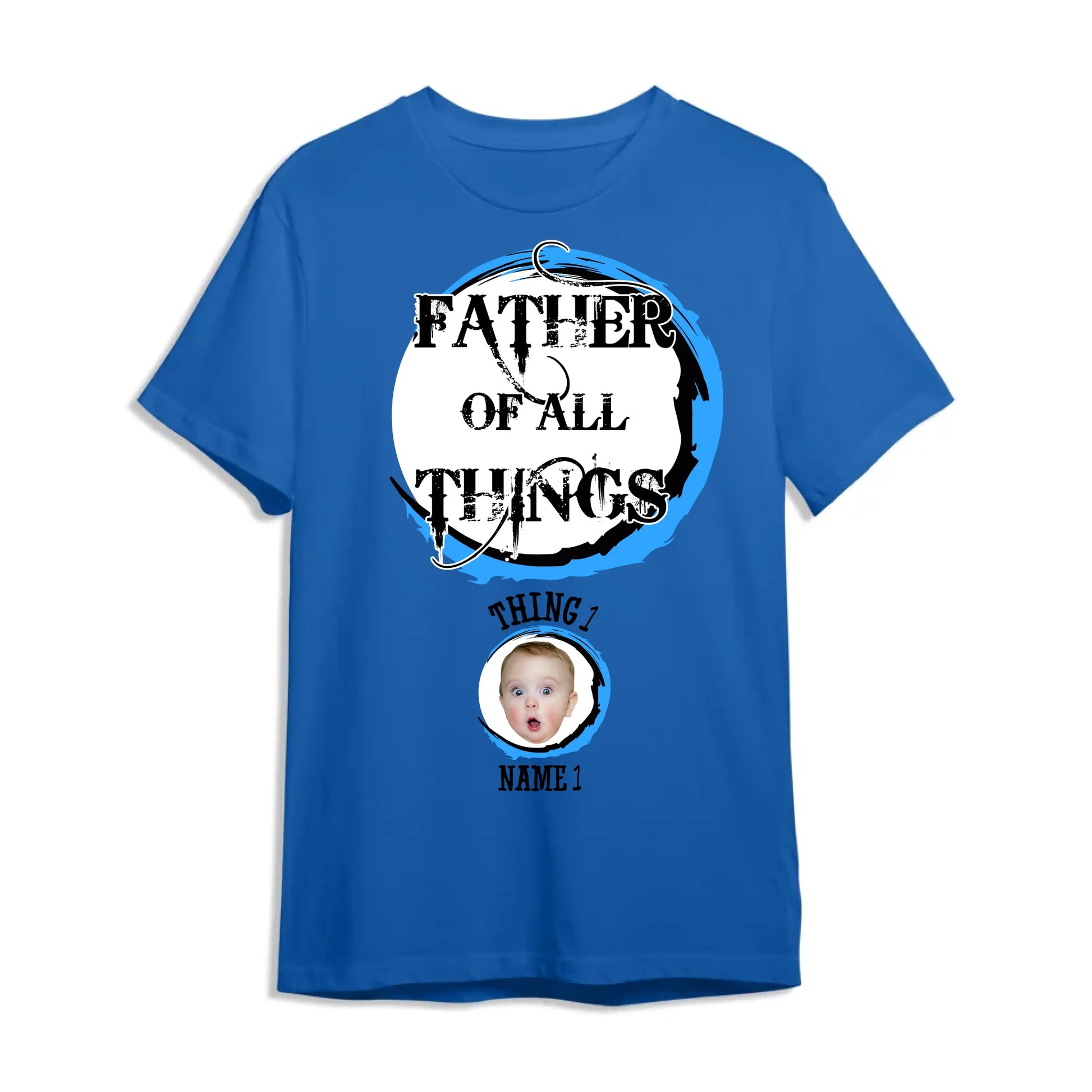 Personalized Father Of All The Things, Custom Kid's Photo And Name - Custom Choo