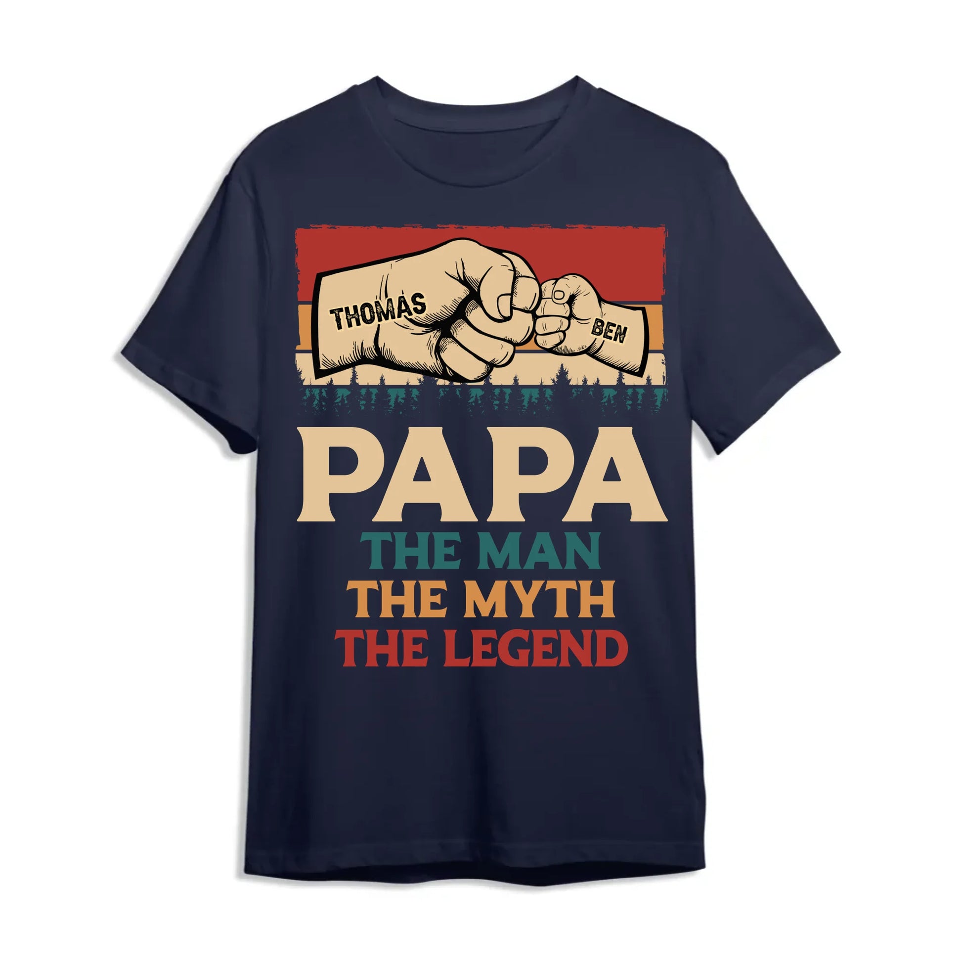 Fathers Day Shirt, Pesonalized Your Design, PaPa The Man Myth Legend T-Shirt, Custom Choo