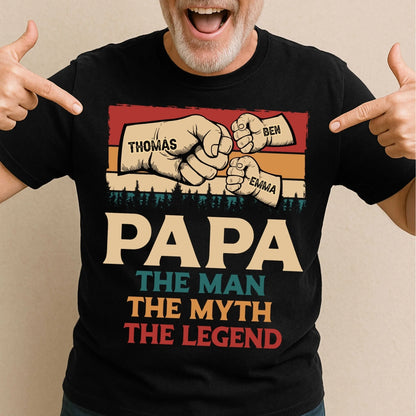 Fathers Day Shirt, Pesonalized Your Design, PaPa The Man Myth Legend T-Shirt, Custom Choo