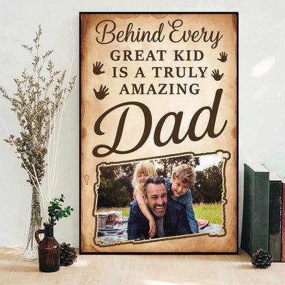 PERSONALIZED PHOTO POSTER - CANVAS, BEHIND EVERY GREAT KID IS A TRULY AMAZING DAD, Custom Choo