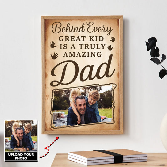 PERSONALIZED PHOTO POSTER - CANVAS, BEHIND EVERY GREAT KID IS A TRULY AMAZING DAD, Custom Choo
