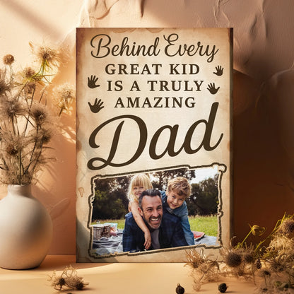 PERSONALIZED PHOTO POSTER - CANVAS, BEHIND EVERY GREAT KID IS A TRULY AMAZING DAD, Custom Choo