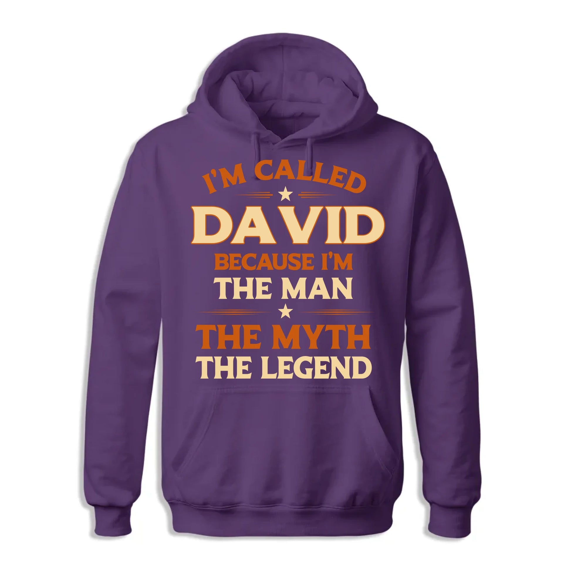 I'M CALLED DAVID BECAUSE I'M THE MAN THE MYTH THE LEGEND, PERSONALIZED SHIRT - Custom Choo