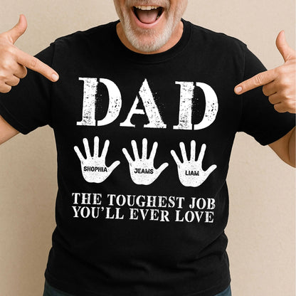 Dad Handprint Shirt – Custom Kids' Names | The Toughest Job You'll Ever Love - Custom Choo