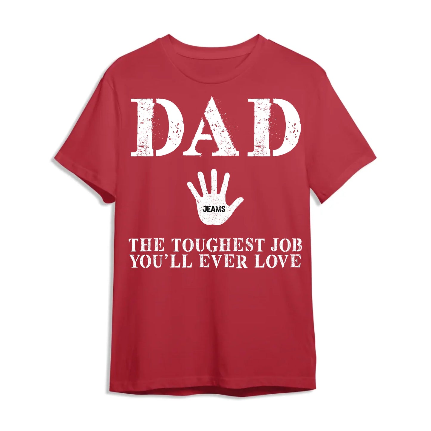 Dad Handprint Shirt – Custom Kids' Names | The Toughest Job You'll Ever Love - Custom Choo