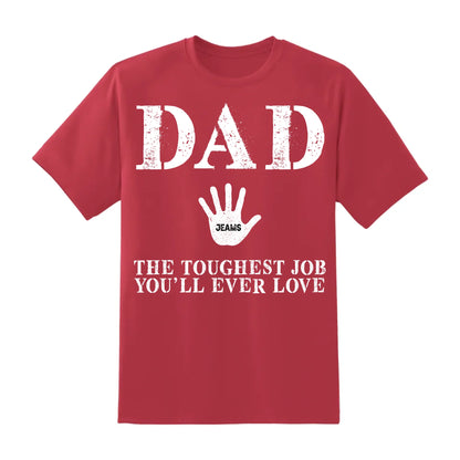 Dad Handprint Shirt – Custom Kids' Names | The Toughest Job You'll Ever Love - Custom Choo