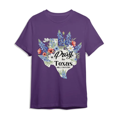 Pray For Texas Hill Country T-Shirt - Custom Choo