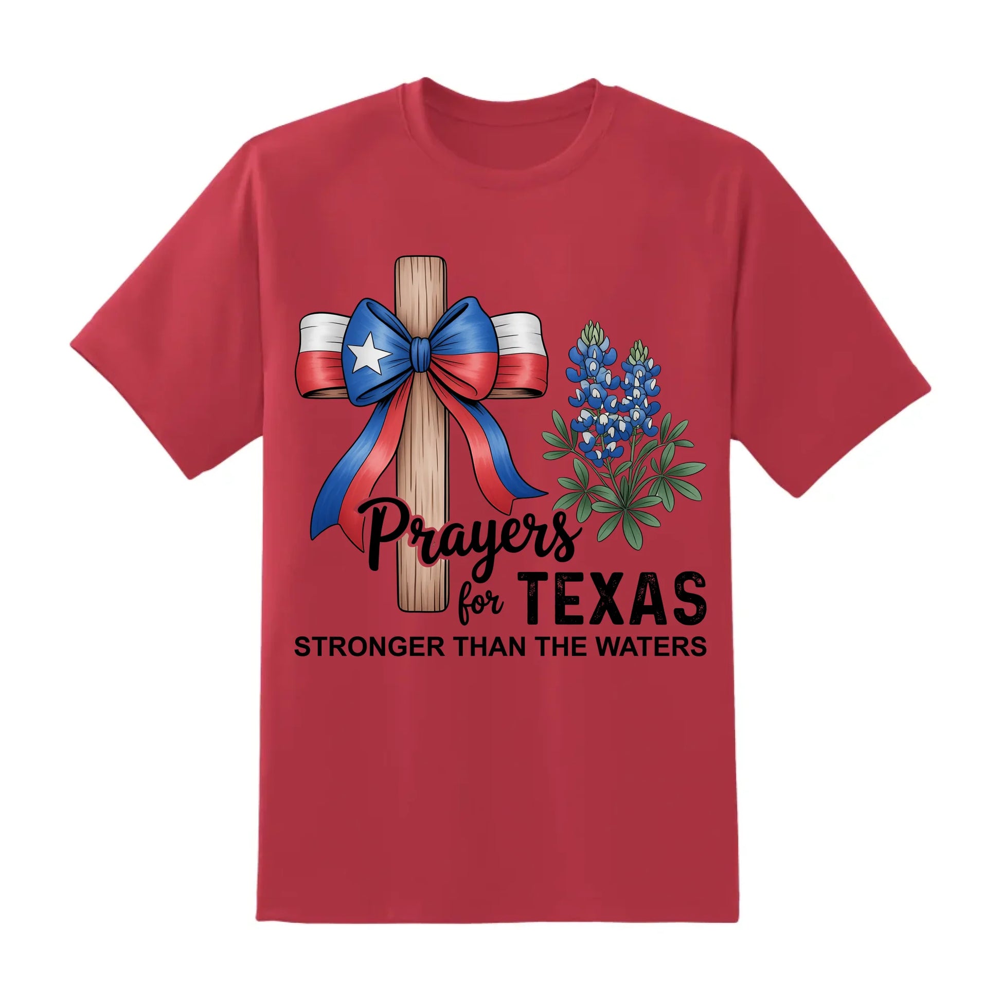 The Cross Prays for Texas – Stronger Than the Water T-Shirt - Custom Choo