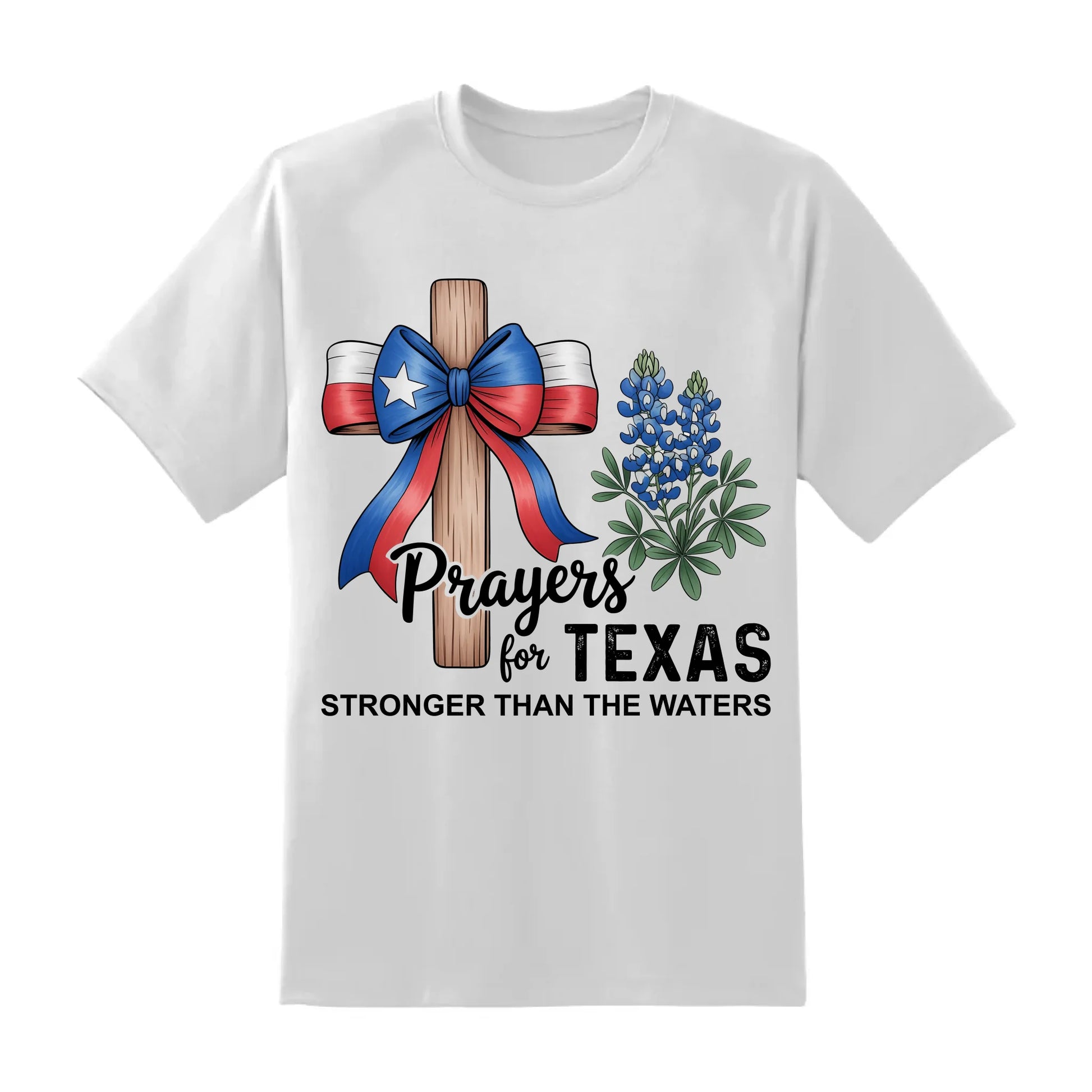 The Cross Prays for Texas – Stronger Than the Water T-Shirt - Custom Choo