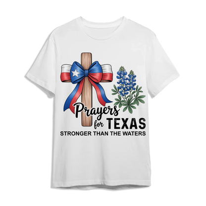 The Cross Prays for Texas – Stronger Than the Water T-Shirt - Custom Choo
