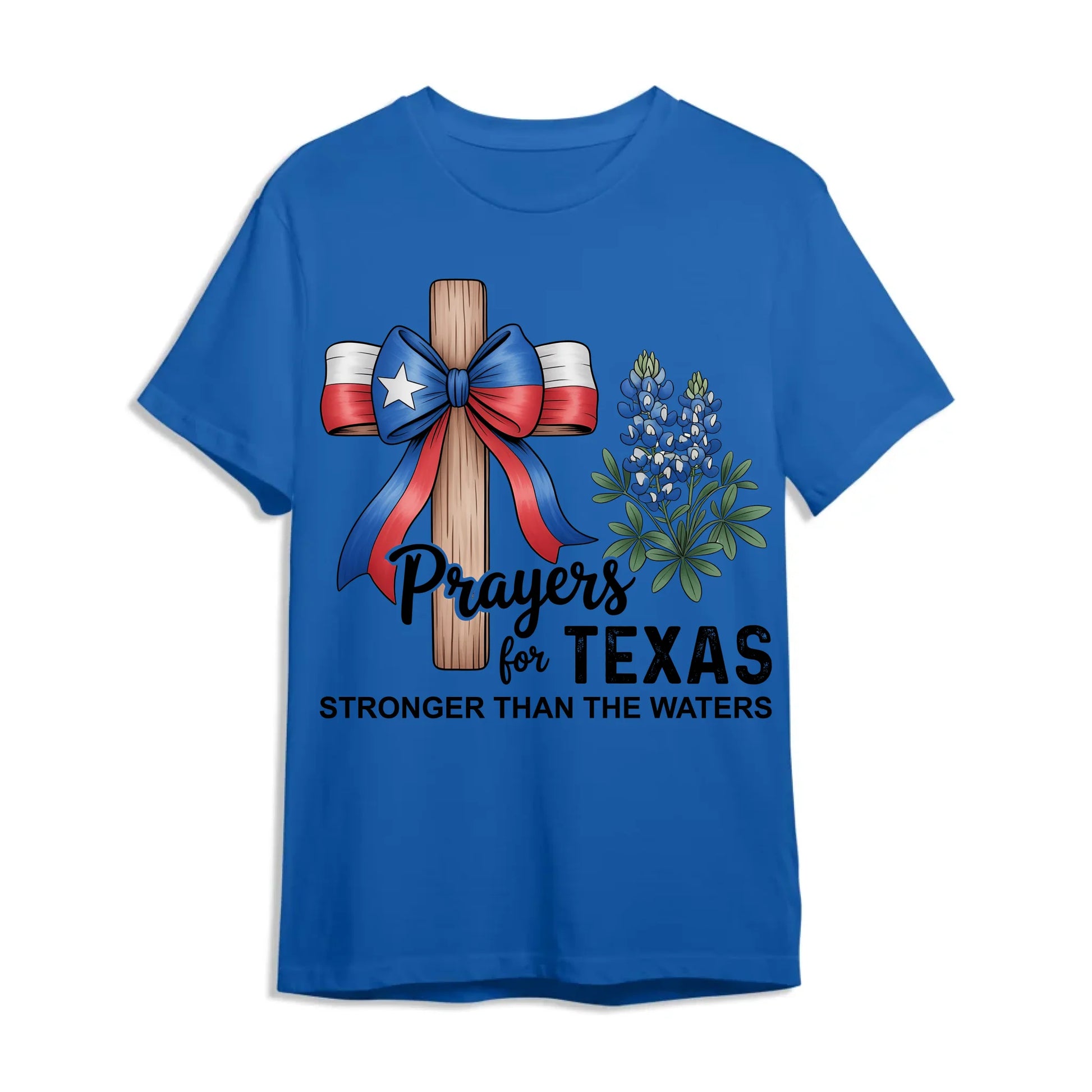 The Cross Prays for Texas – Stronger Than the Water T-Shirt - Custom Choo