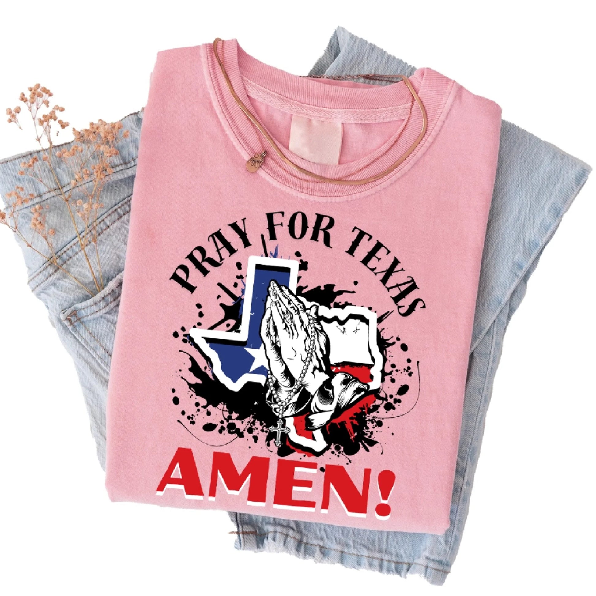 PRAY FOR TEXAS - AMEN, PRAY FOR TEXAS T-SHIRT - Custom Choo