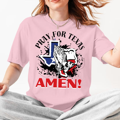 PRAY FOR TEXAS - AMEN, PRAY FOR TEXAS T-SHIRT - Custom Choo