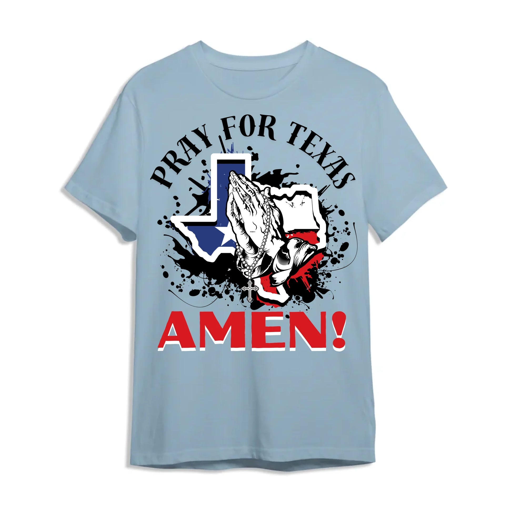 PRAY FOR TEXAS - AMEN, PRAY FOR TEXAS T-SHIRT - Custom Choo