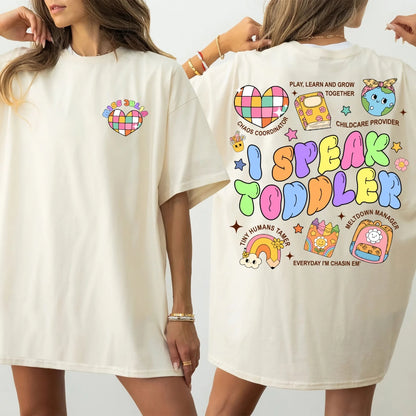 Custom Teacher's Name - I Speak Toddler - Custom Choo