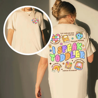 Custom Teacher's Name - I Speak Toddler - Custom Choo