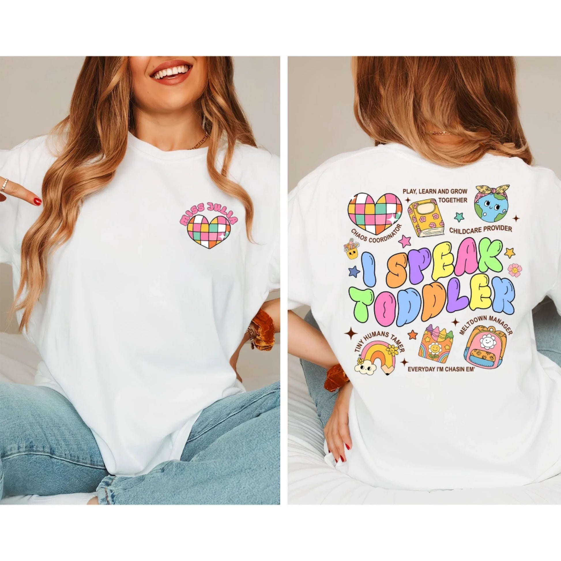 Custom Teacher's Name - I Speak Toddler - Custom Choo