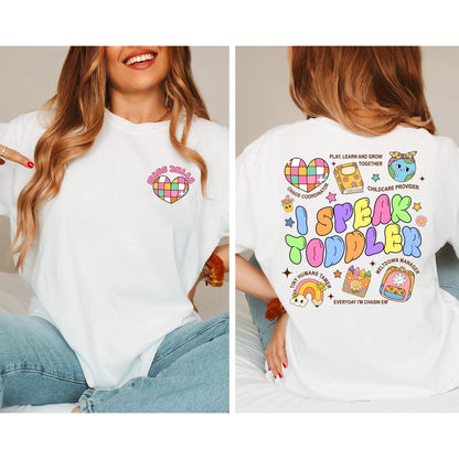 Custom Teacher's Name - I Speak Toddler - Custom Choo