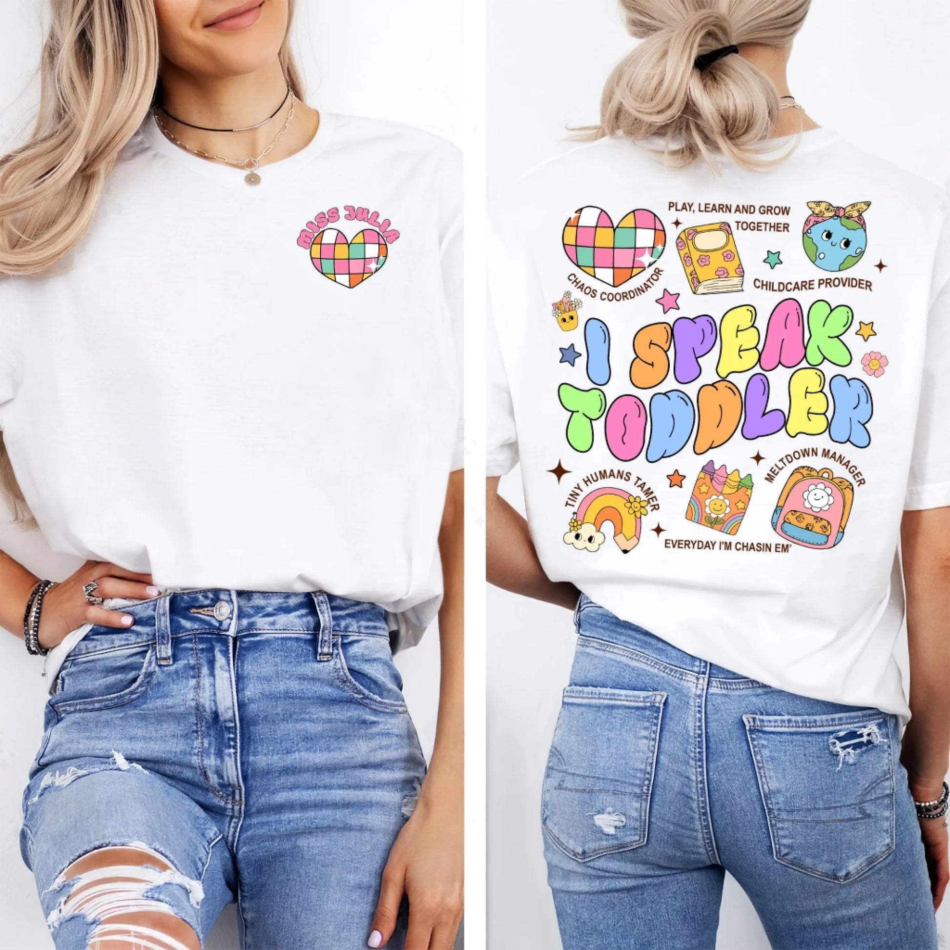 Custom Teacher's Name - I Speak Toddler - Custom Choo