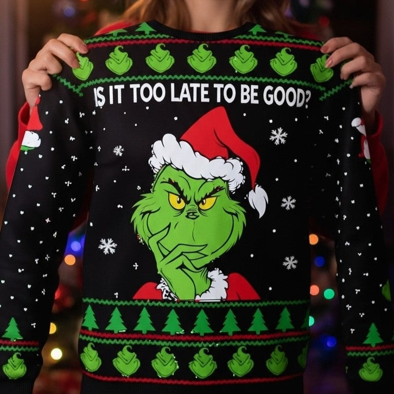 Funny Ugly Christmas Sweater- IS IT TOO LATE TO BE GOOD?