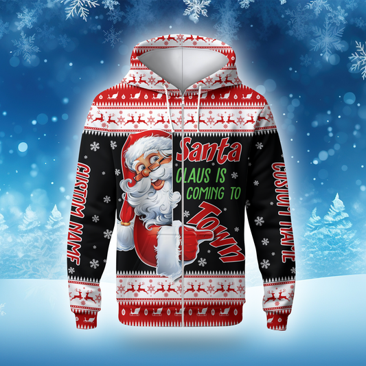 Santa Claus Is Coming to Town Hoodie – Personalized Christmas Hoodie, Funny Holiday Zip Up