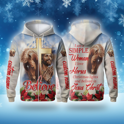 Christian Hoodie – I’m a Simple Woman Who Loves Horses and Jesus, Believe Zip Up, Christmas Faith Apparel