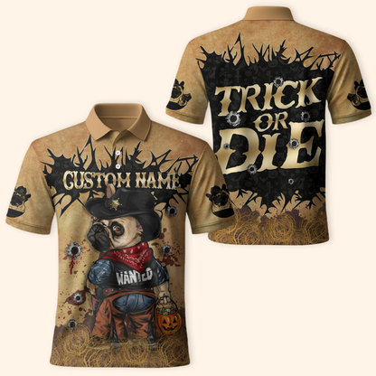 Personalized Trick Or Die Cowboy Pug Dog, Custom Choo