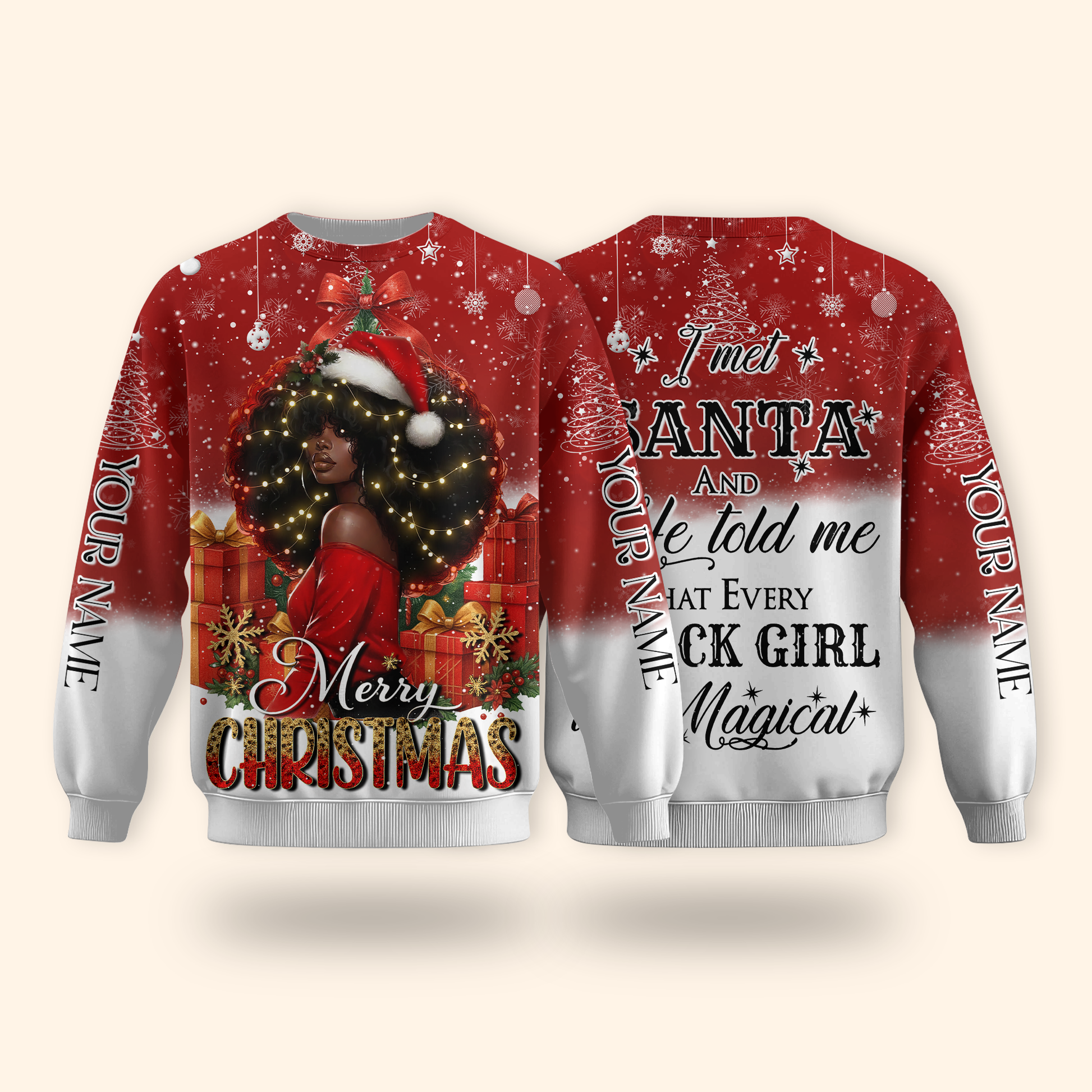 Personalized Christmas Hoodie – I Met Santa and He Told Me Every Black Girl Is Magical, Custom Choo