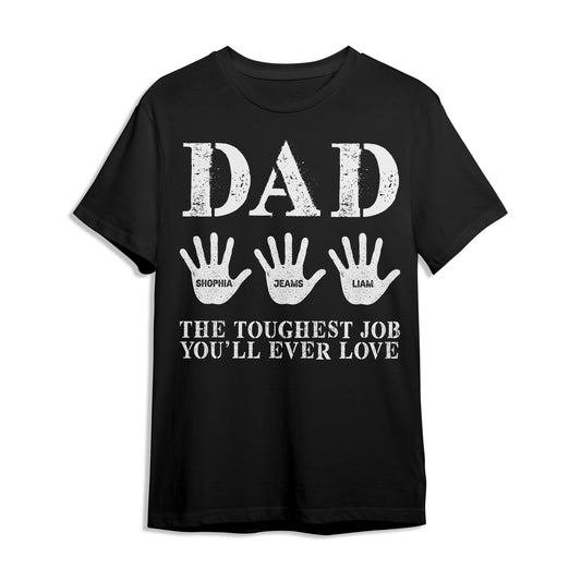 Dad Handprint Shirt – Custom Kids' Names | The Toughest Job You'll Ever Love - Custom Choo
