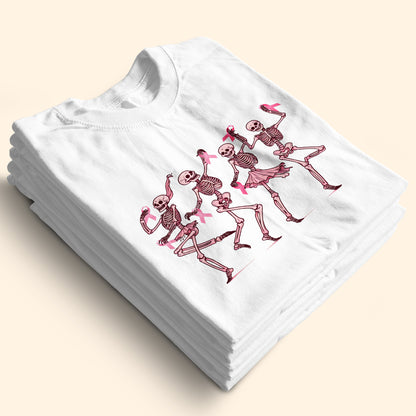Breast Cancer Areness Shirt - Pink Ribbon Dancing Bone
