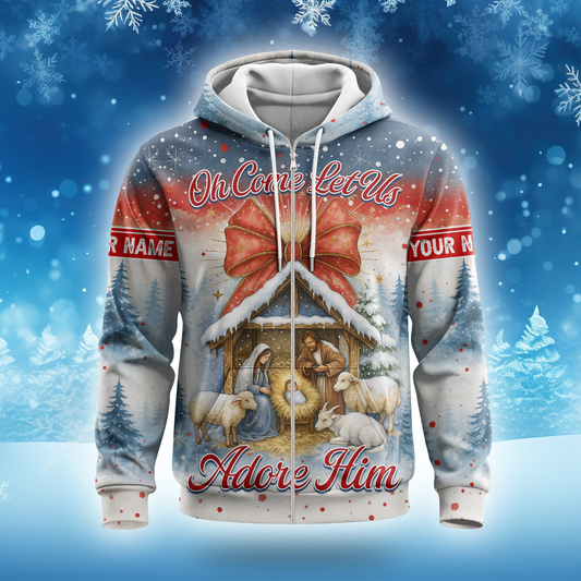 Christian Christmas Hoodie – Oh Come Let Us Adore Him Nativity Scene, Personalized Holiday Zip Up, Custom Choo